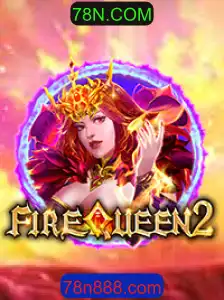 Explorando o Mundo de FireQueen2: Descrição, Introdução e Regras do Jogo de 78N.COM
