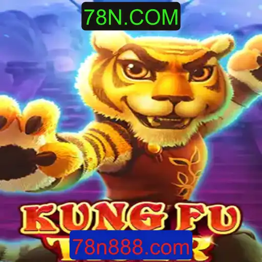 KungFuTiger: Descobrindo o Fascinante Mundo do Jogo com 78N.COM